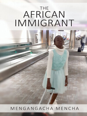 cover image of The African Immigrant